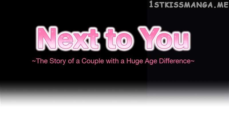 Next to You ~The Story of a Couple with a Huge Age Difference~ Chapter 139 - p2.55 - page 4