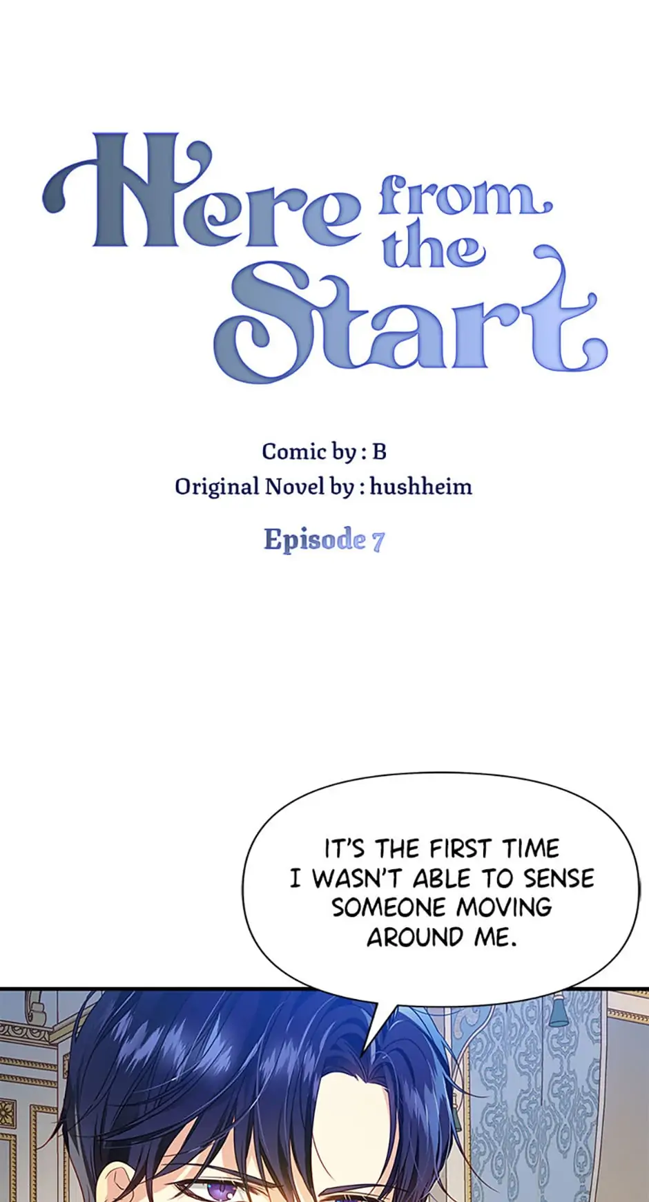I’ve been here from the beginning Chapter 7 - page 1