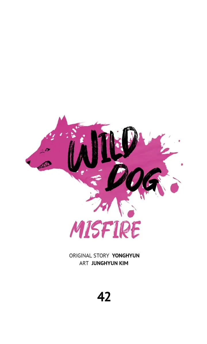 Wild Dog Misfire Chapter 42 - page 1