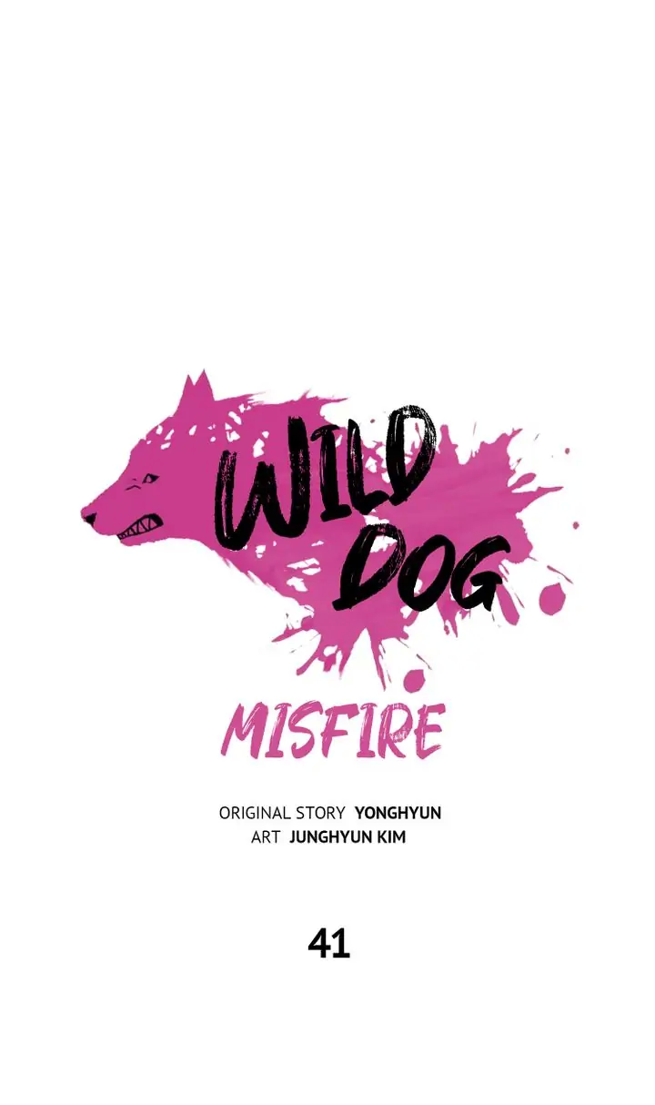 Wild Dog Misfire Chapter 41 - page 1