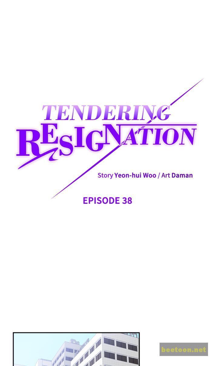 Tendering Resignation Chapter 38 - page 22