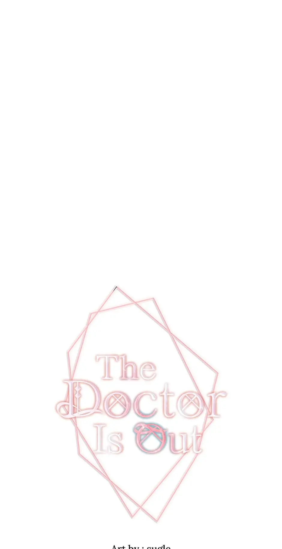 The Doctor Is Out Chapter 38 - page 7