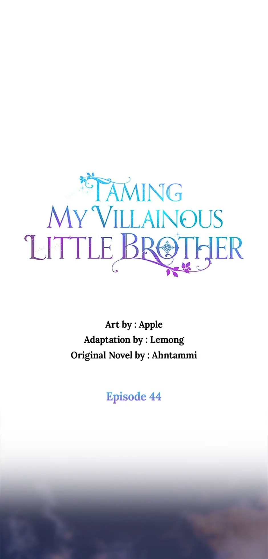 Taming My Villainous Little Brother Chapter 44 - page 1