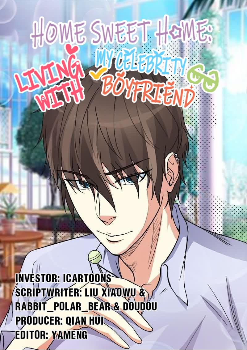 Home Sweet Home: Living With My Celebrity Boyfriend Chapter 17 - page 1