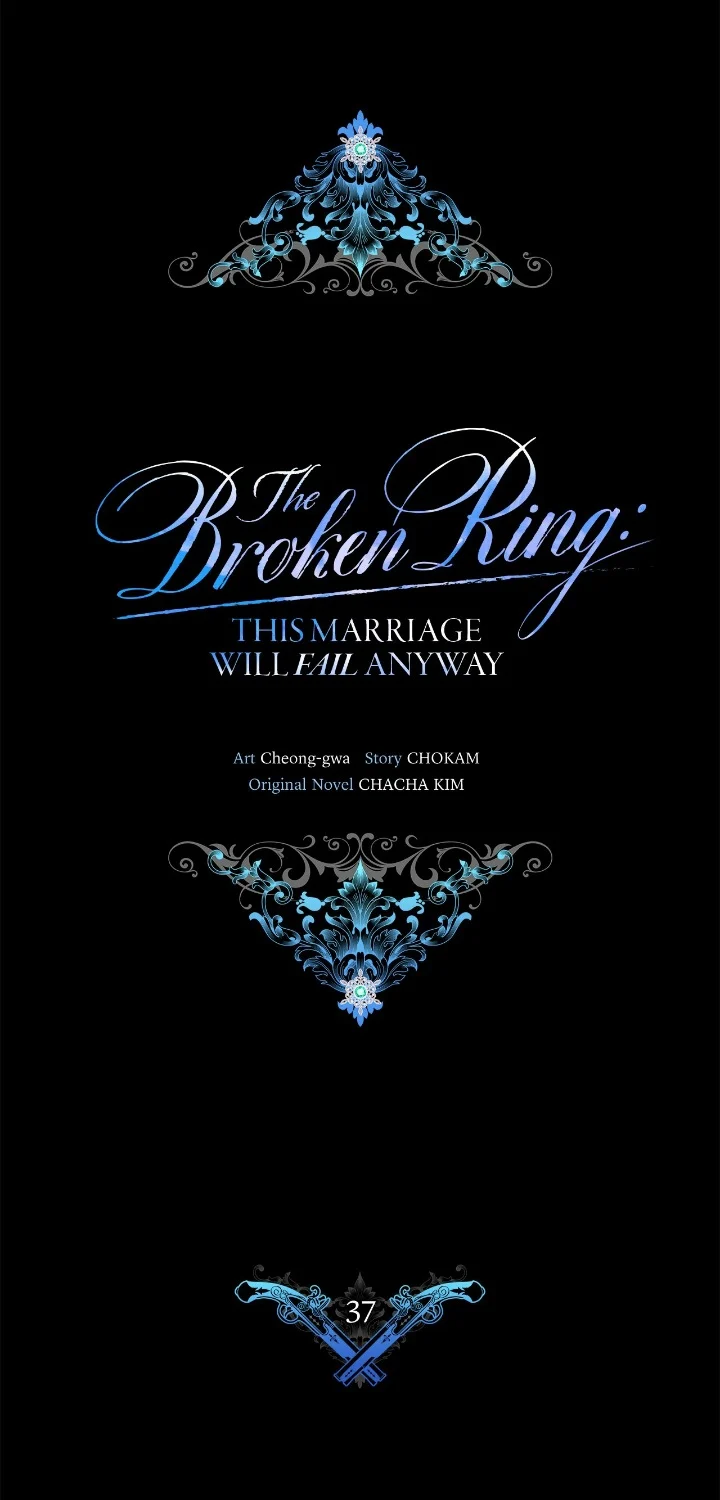 The Broken Ring : This Marriage Will Fail Anyway Chapter 37 - page 8