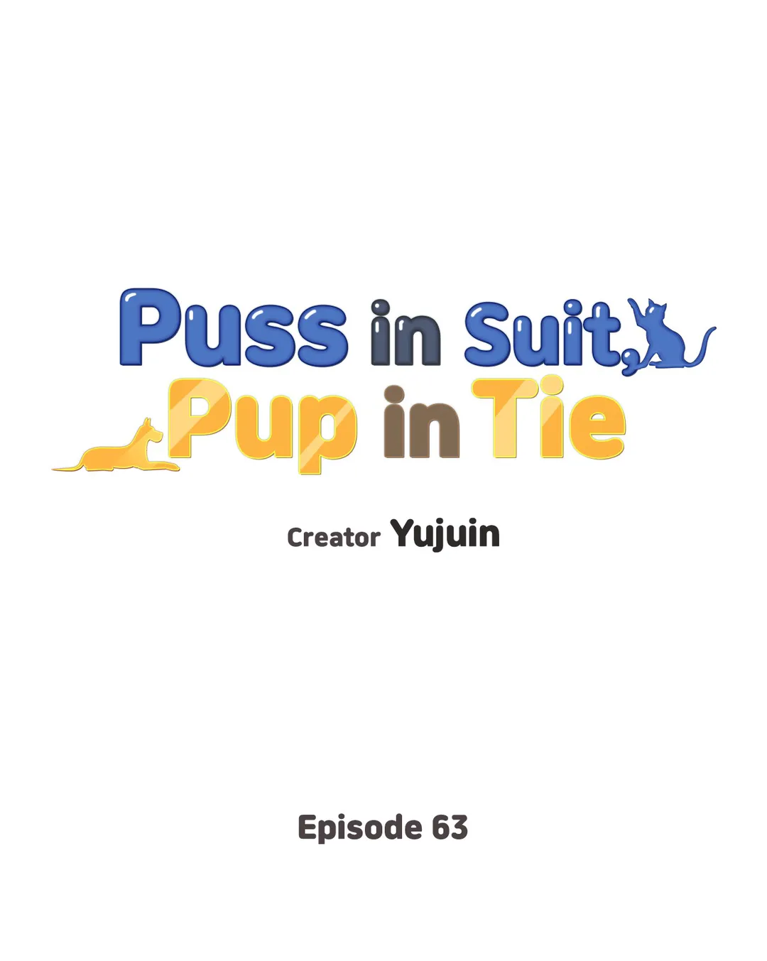 Puss in Suit, Pup in Tie Chapter 63 - page 1