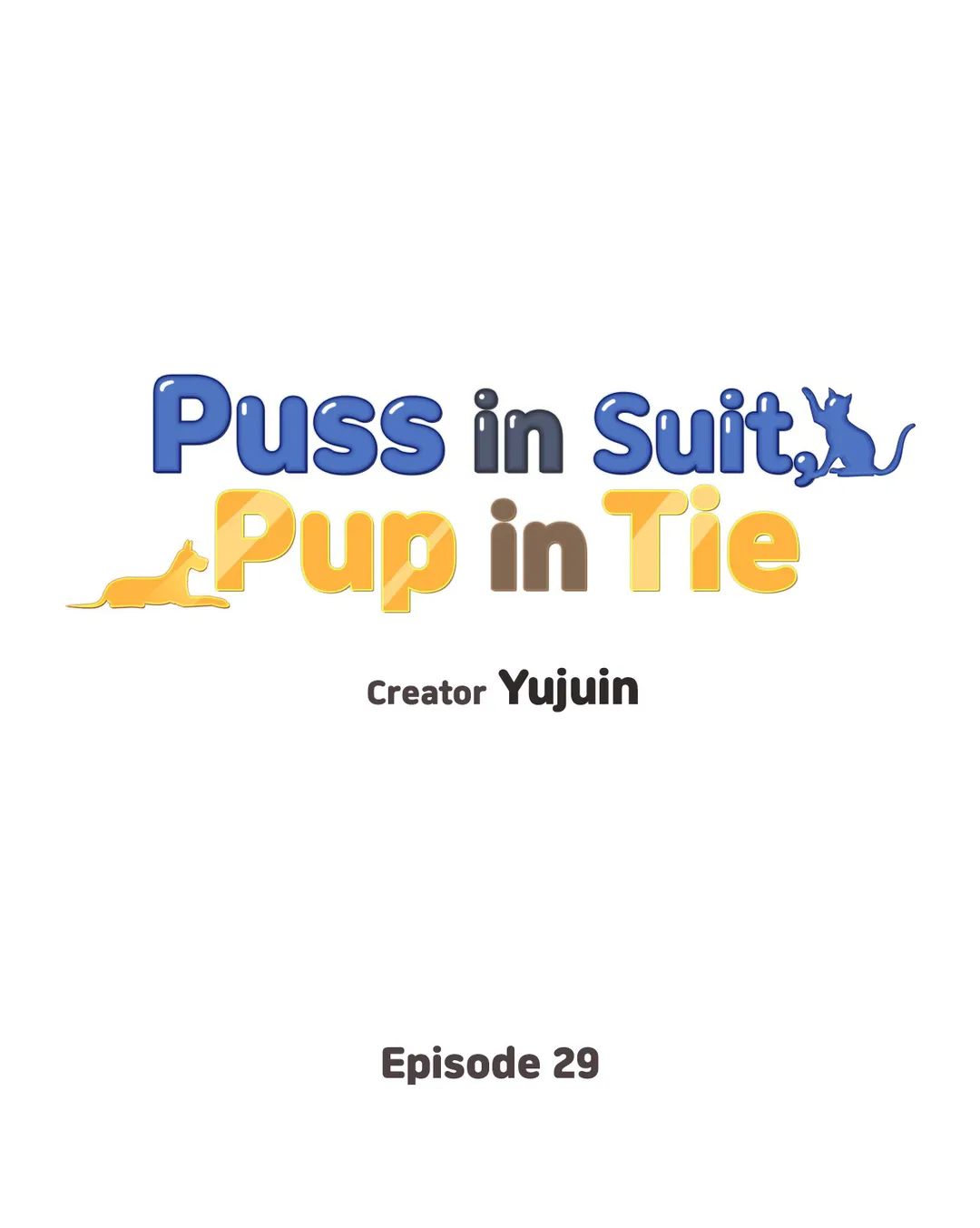 Puss in Suit, Pup in Tie Chapter 29 - page 1