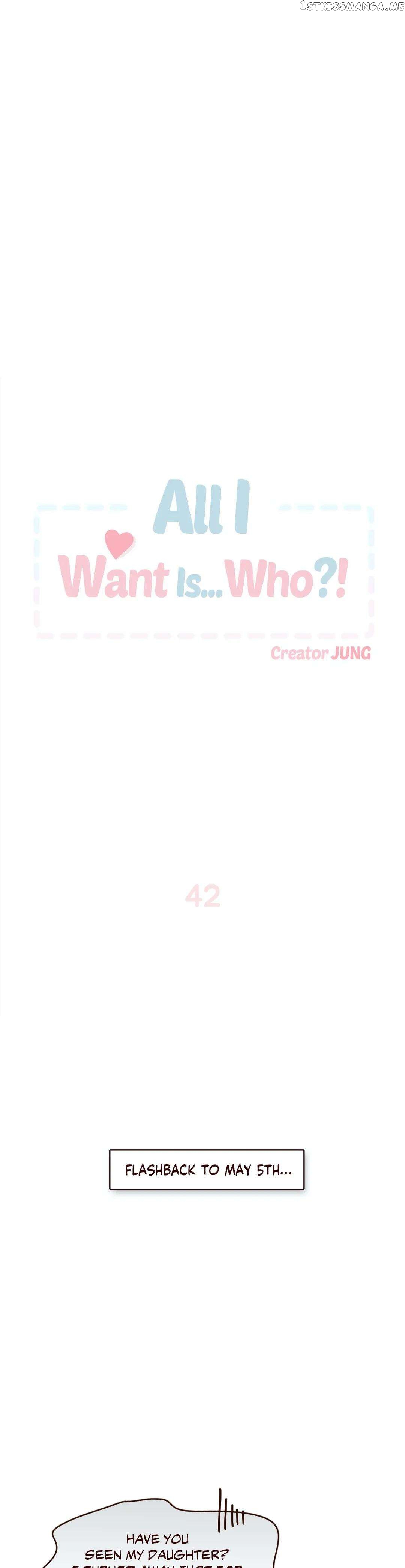 All I Want Is… Who?! chapter 42 - page 4