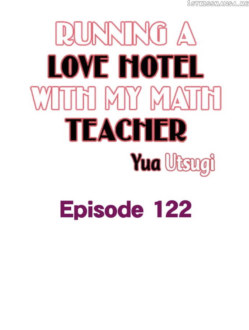 Running A Love Hotel With My Math Teacher chapter 122 - page 2