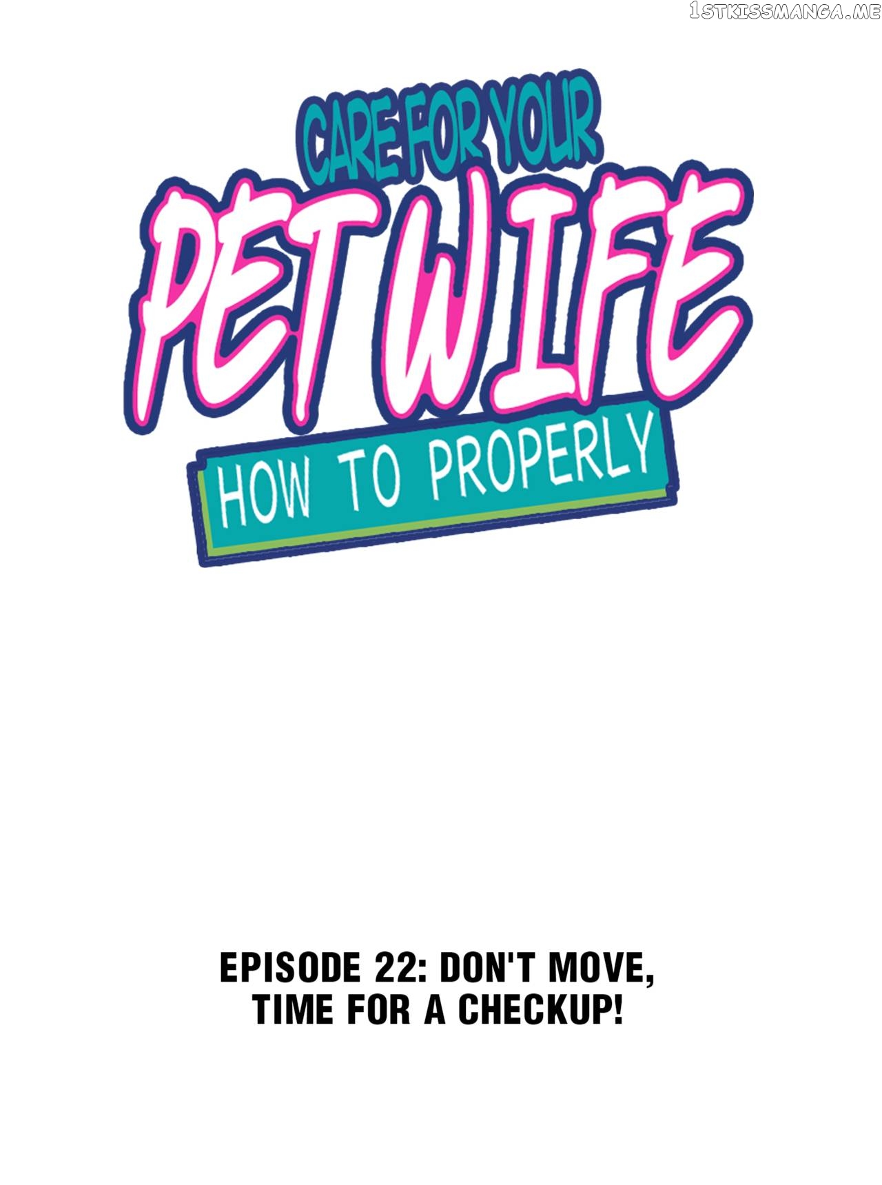 How To Properly Care For Your Pet Wife chapter 22 - page 1