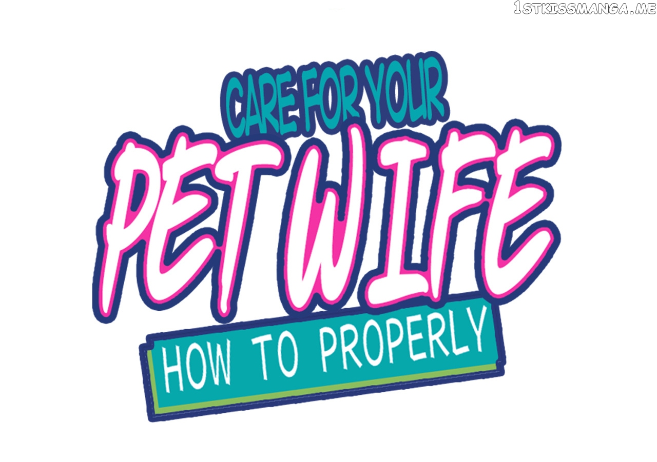 How To Properly Care For Your Pet Wife chapter 14 - page 2