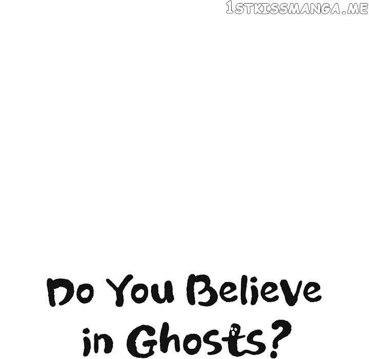 Do You Believe In Ghosts? chapter 21 - page 44