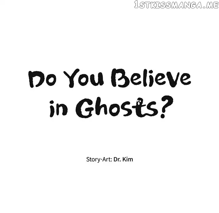 Do You Believe In Ghosts? Chapter 18 - page 35