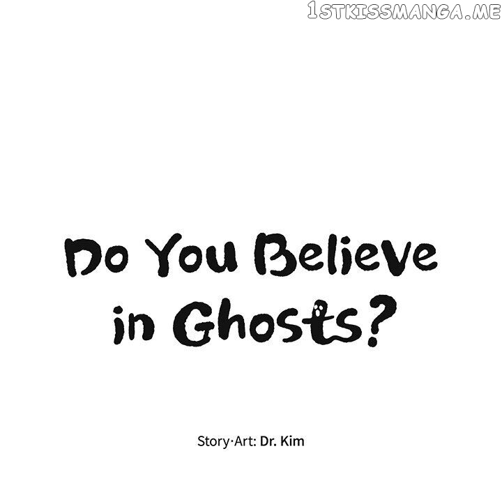 Do You Believe In Ghosts? chapter 8 - page 48