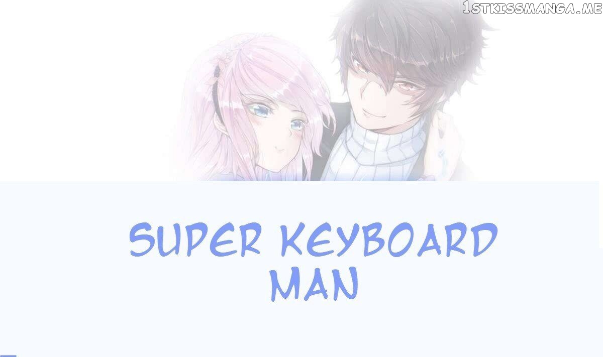 Super Keyboard Man chapter 0 - page 1