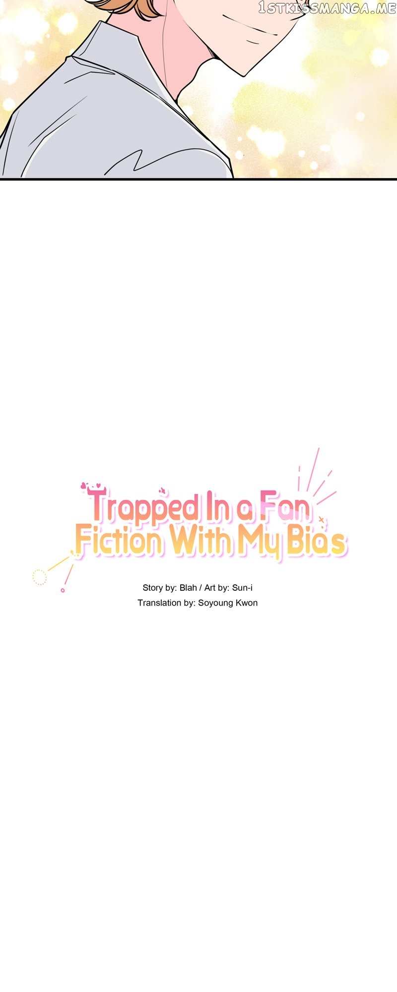 Trapped in a Fan Fiction With My Bias Chapter 50 - page 6
