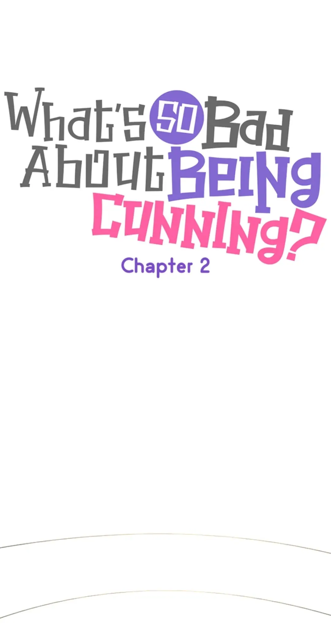 What's So Bad About Being Cunning? Chapter 2 - page 22