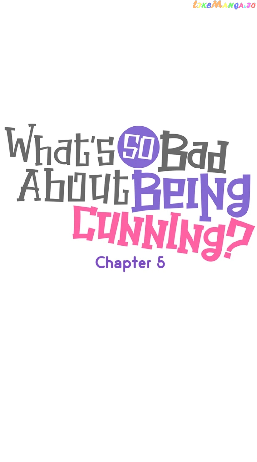 What's So Bad About Being Cunning? Chapter 5 - page 15