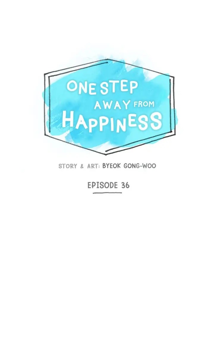 One Step Away From Happiness chapter 36 - page 6