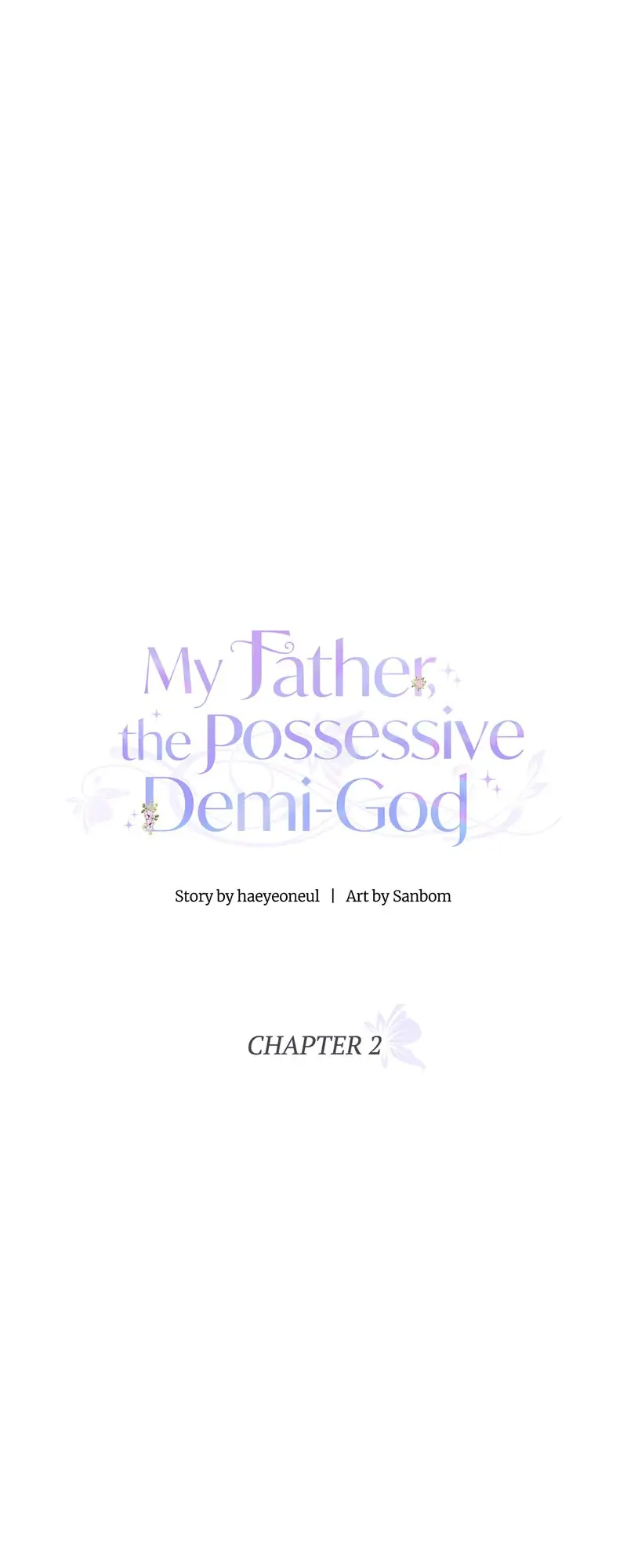 My Father, the Possessive Demi-God Chapter 2 - page 31