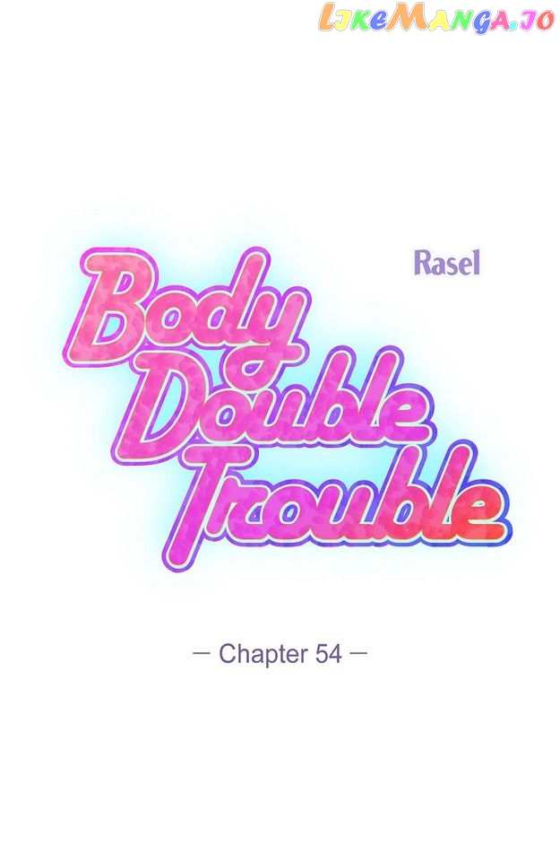 Body Double Trouble Chapter 54 - page 30