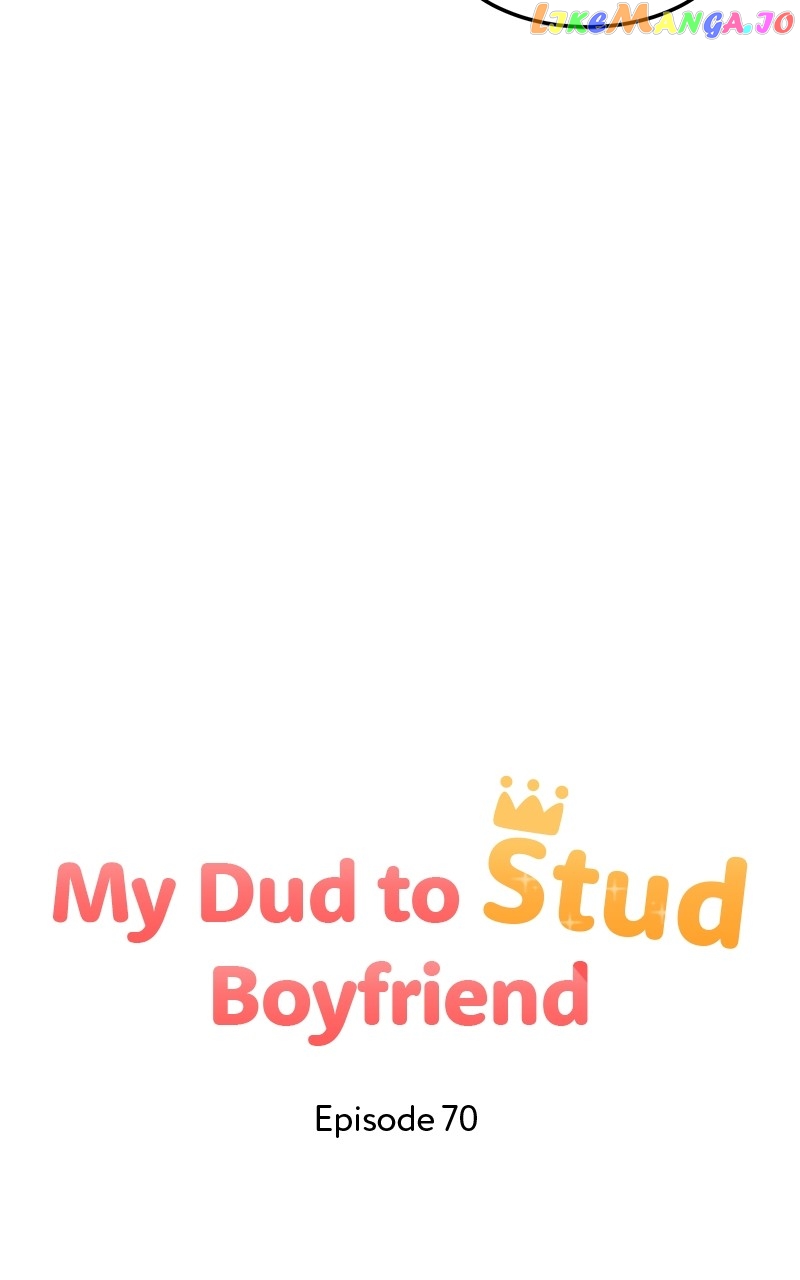 My Dud to Stud Boyfriend Chapter 70 - page 38
