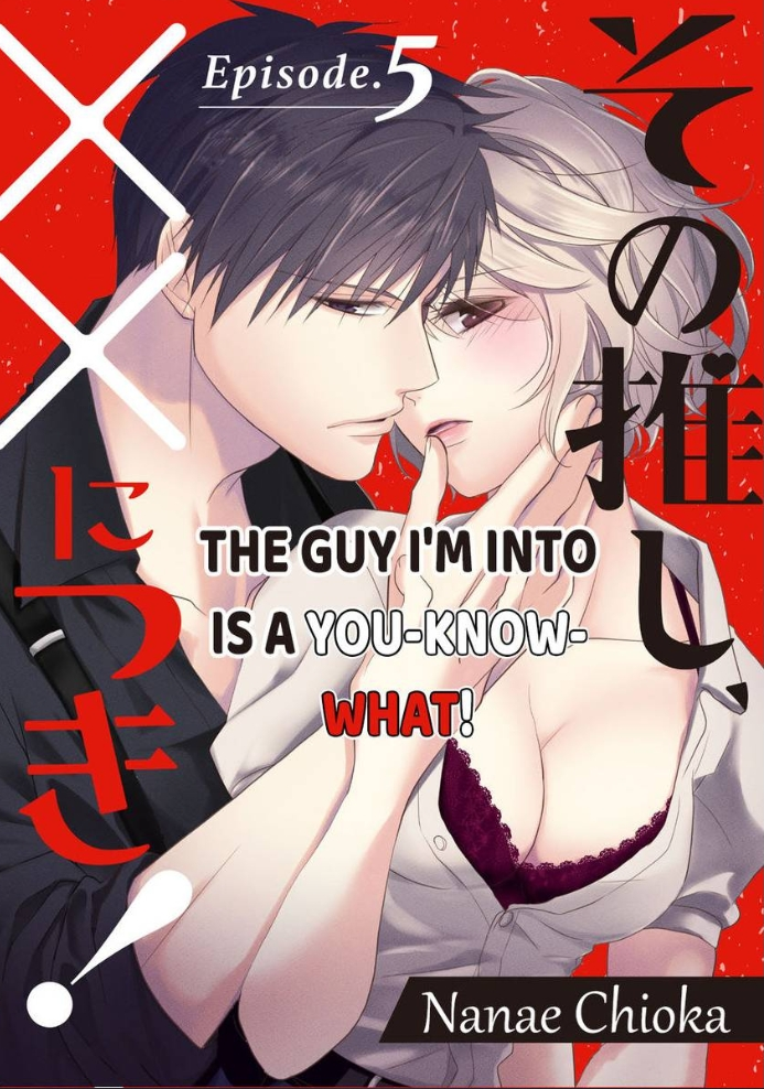 The Guy I'm into Is a You-Know-What! chapter 5 - page 1