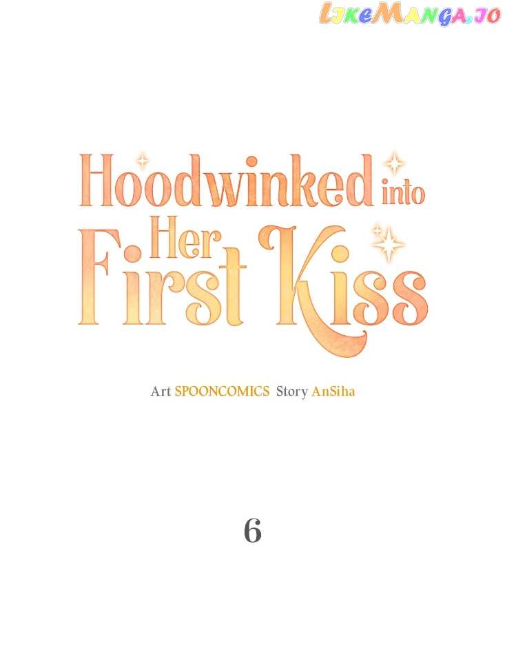 Hoodwinked into Her First Kiss Chapter 6 - page 16