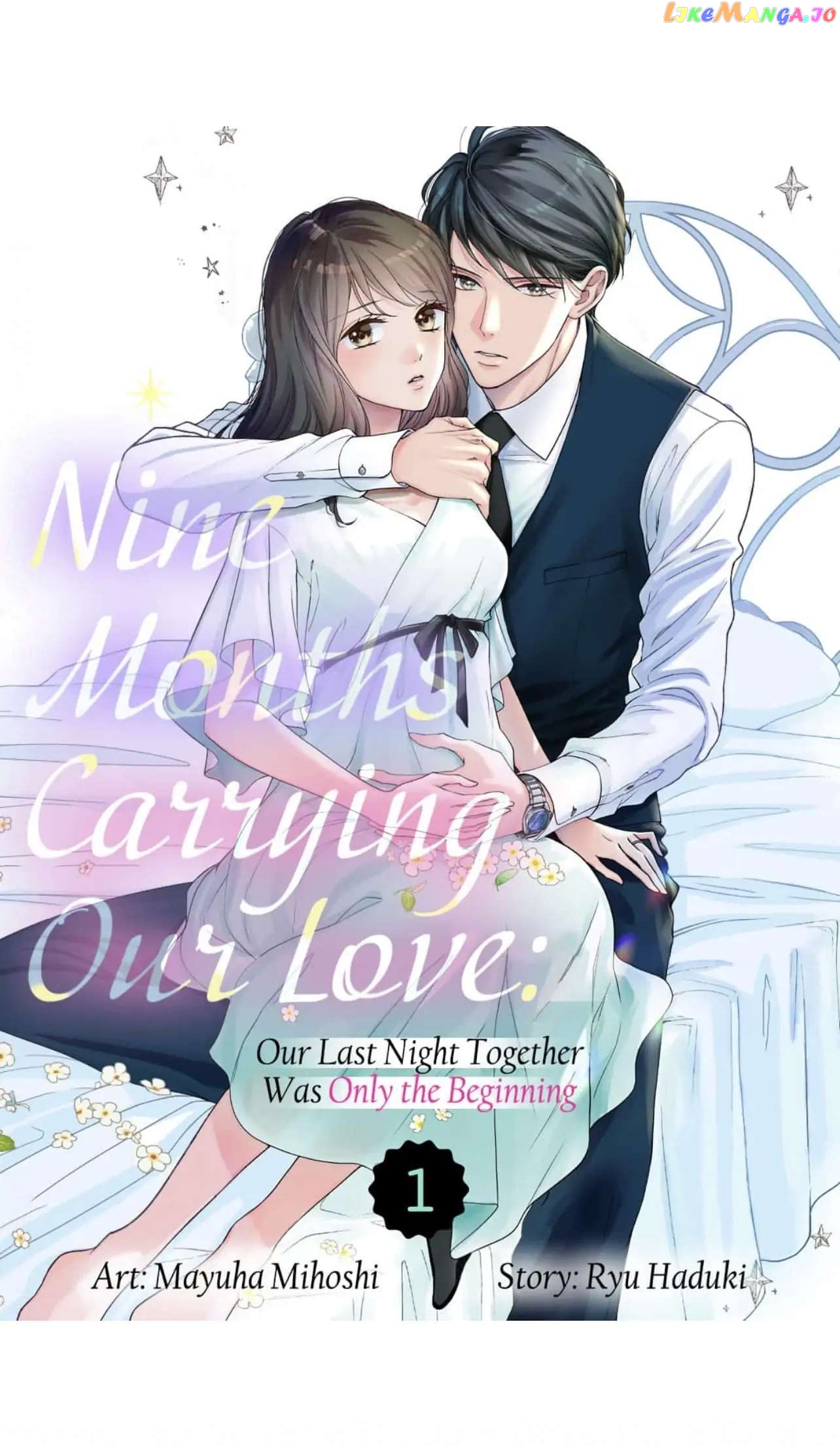 Nine Months Carrying Our Love: Our Last Night Together Was Only the Beginning Chapter 1 - page 1