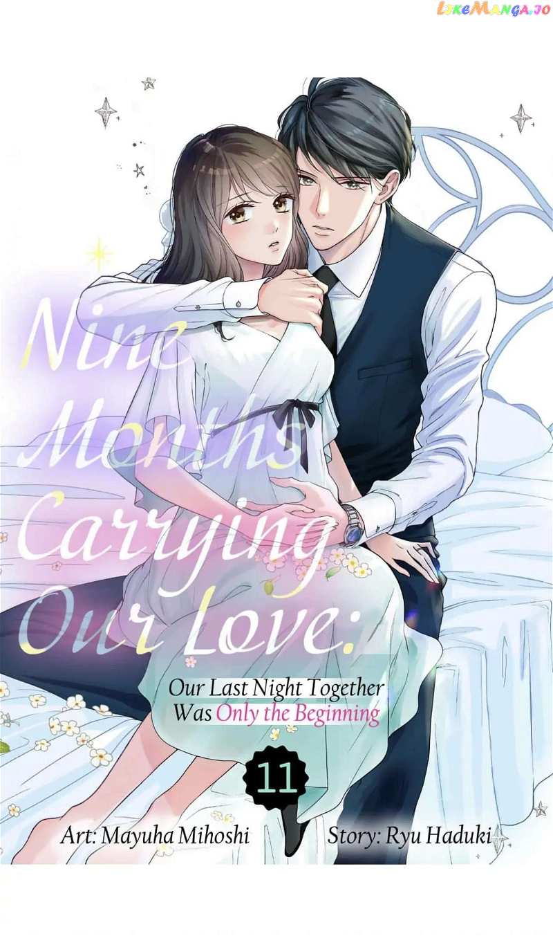 Nine Months Carrying Our Love: Our Last Night Together Was Only the Beginning Chapter 11 - page 1