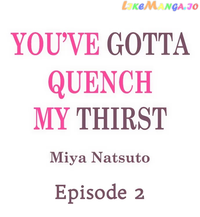 You've Gotta Quench My Thirst Chapter 2 - page 1