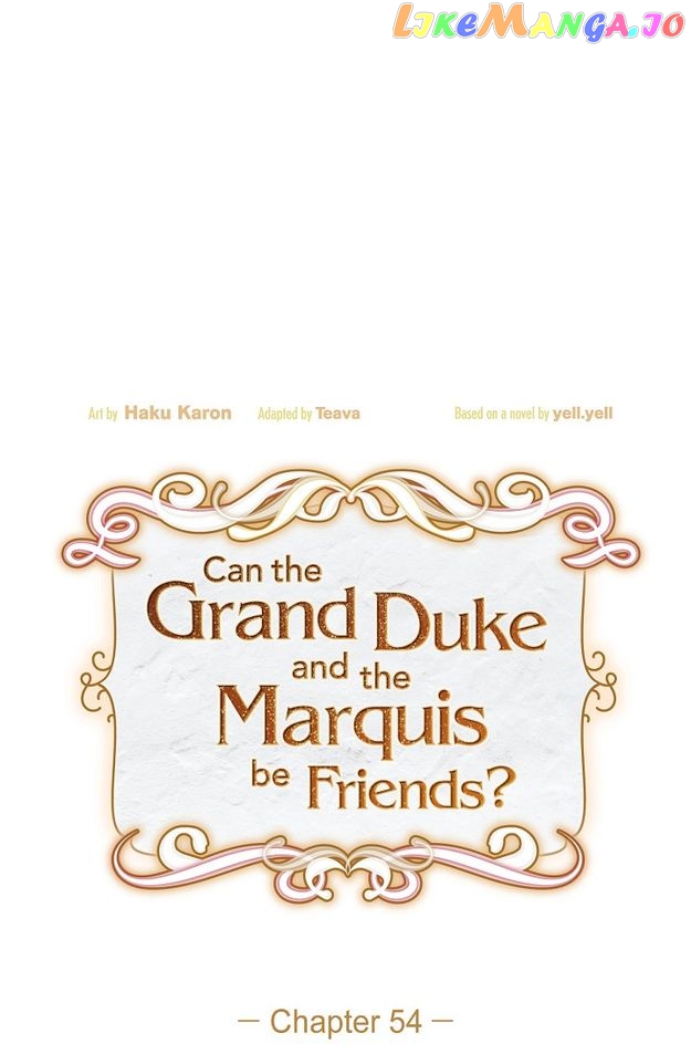 There’s No Friendship Between the Grand Duke and the Marquis Chapter 54 - page 40