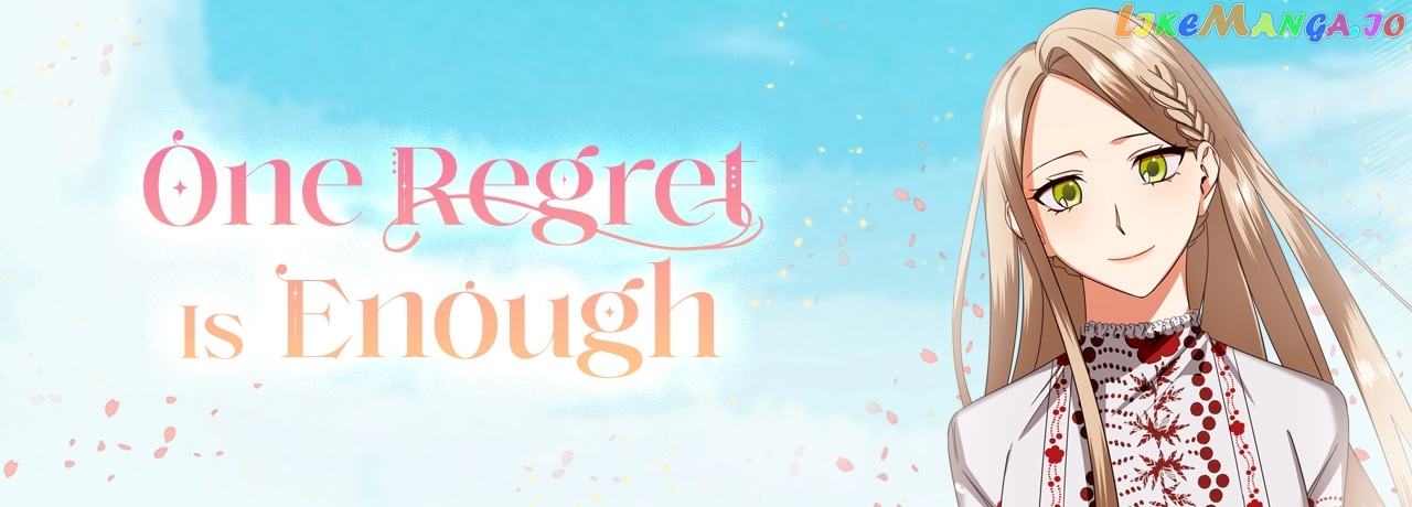 One Regret Is Enough Chapter 20 - page 66