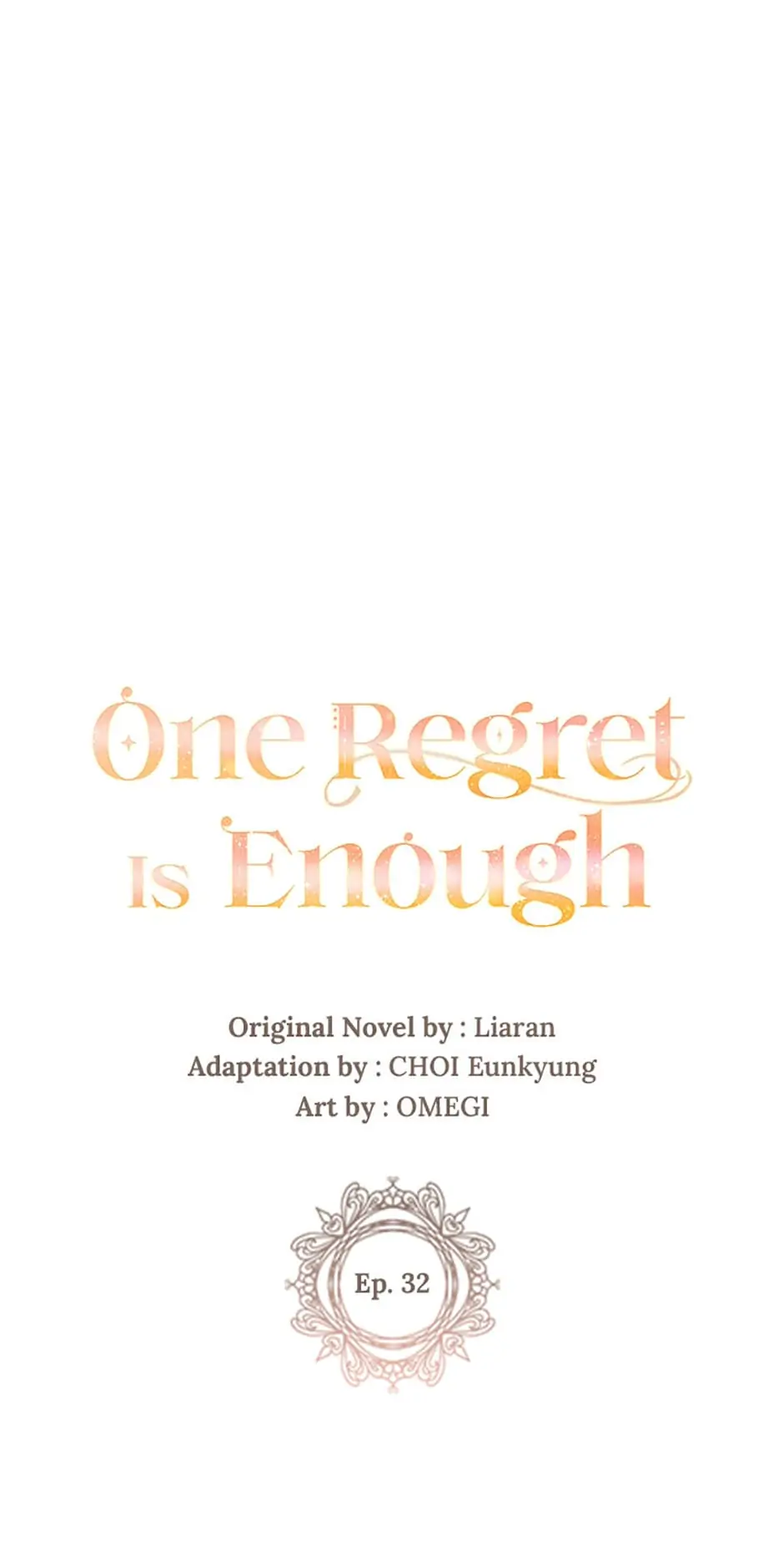 One Regret Is Enough Chapter 32 - page 1