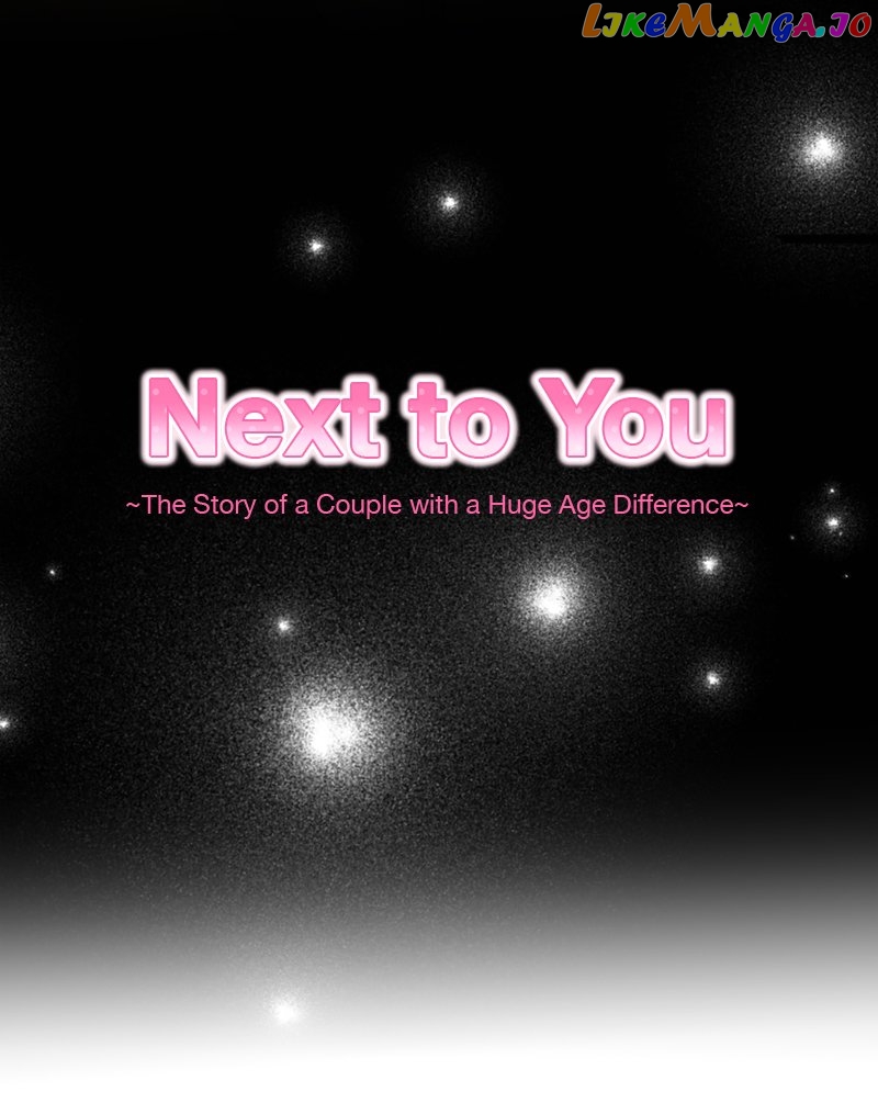 Next to You ~The Story of a Couple with a Huge Age Difference~ Chapter 158 - p2.74 - page 4