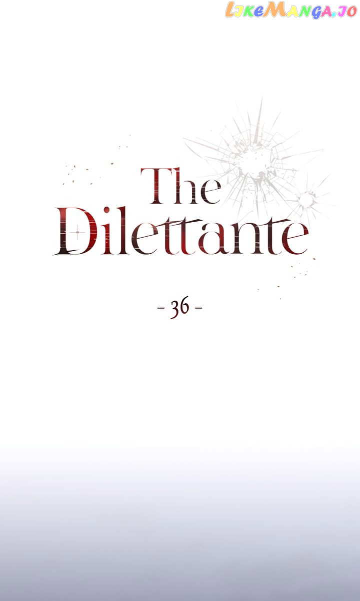 The Dilettante Chapter 36 - page 38