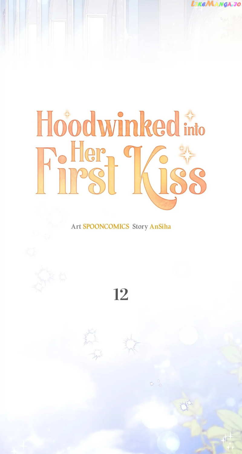 Hoodwinked into Her First Kiss Chapter 12 - page 6