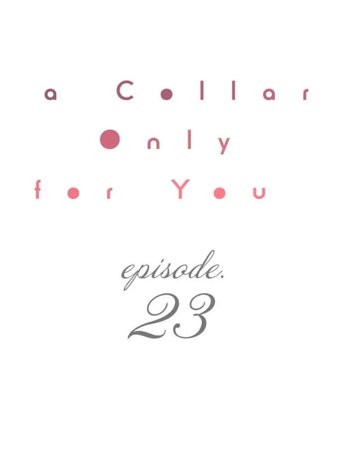 A Collar Only For You chapter 23 - page 1