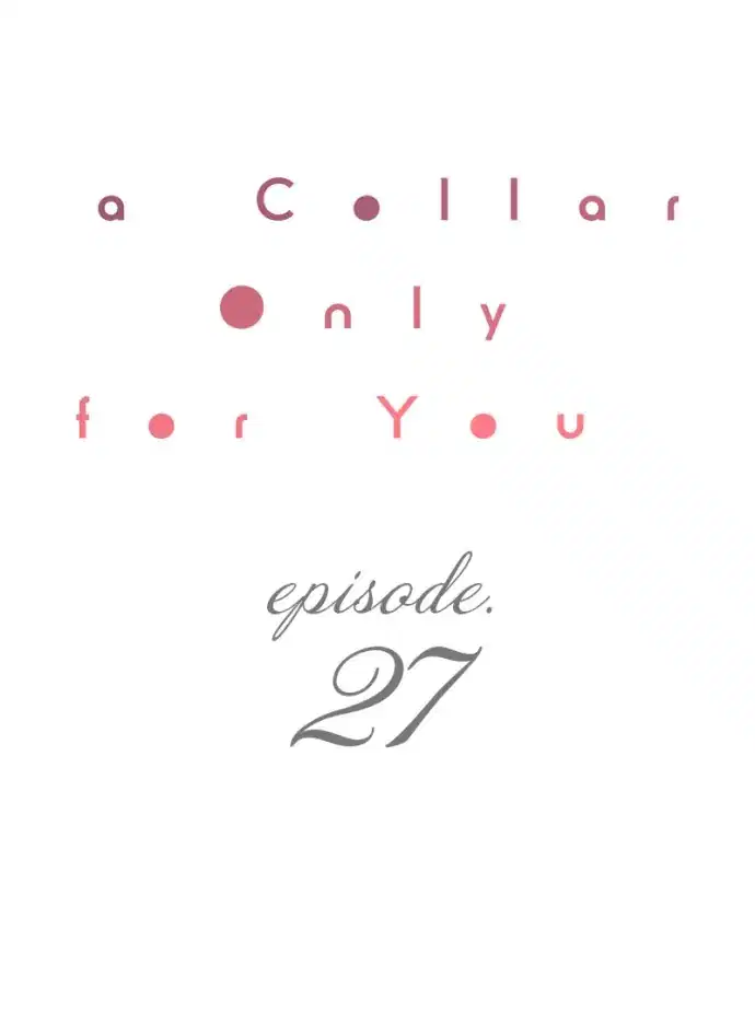 A Collar Only For You chapter 27 - page 1