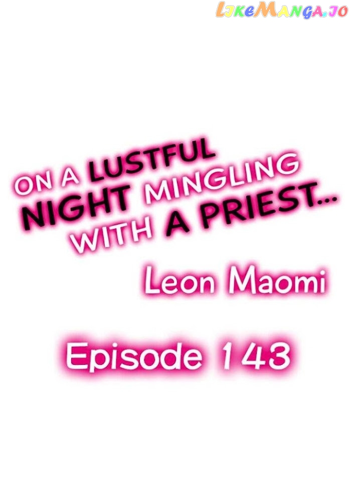 On A Lustful Night Mingling With A Priest chapter 143 - page 1