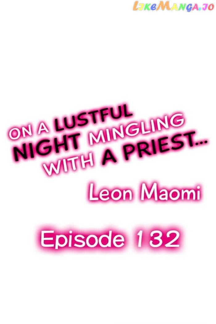 On A Lustful Night Mingling With A Priest chapter 132 - page 1