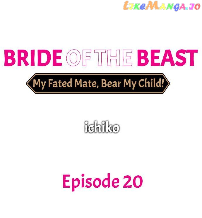 Bride of the Beast ~ My Fated Mate, Bear My Child! chapter 20 - page 1