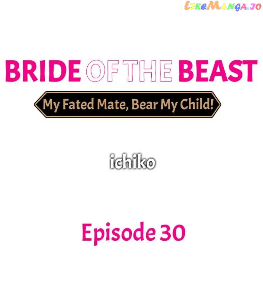 Bride of the Beast ~ My Fated Mate, Bear My Child! chapter 30 - page 1