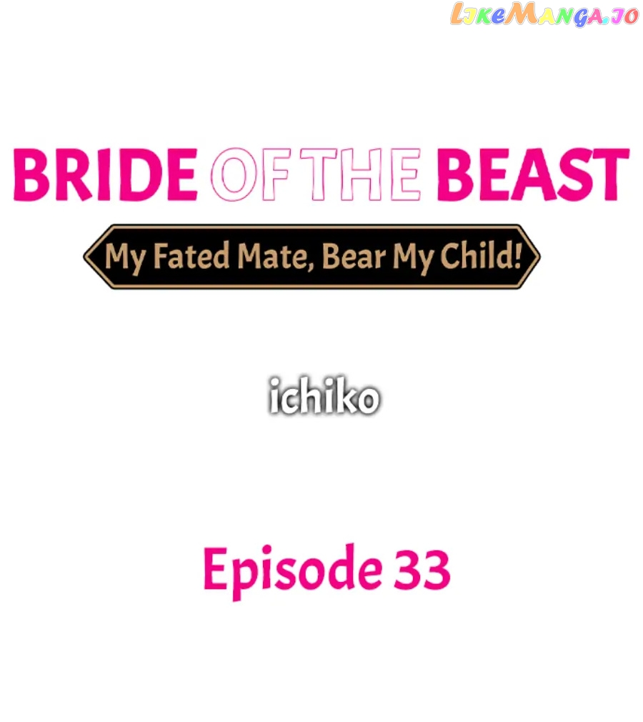 Bride of the Beast ~ My Fated Mate, Bear My Child! chapter 33 - page 1
