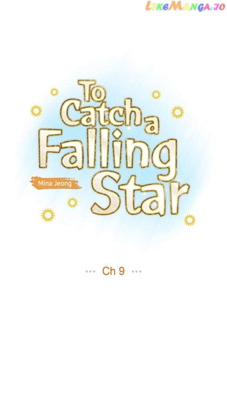 To Catch A Falling Star chapter 9 - page 6