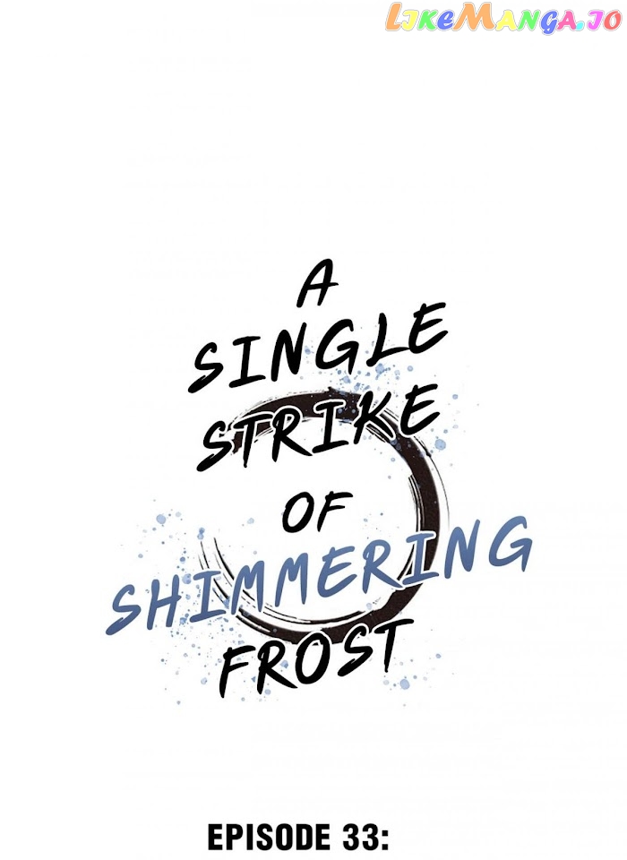 A Single Strike Of Shimmering Frost chapter 33 - page 2