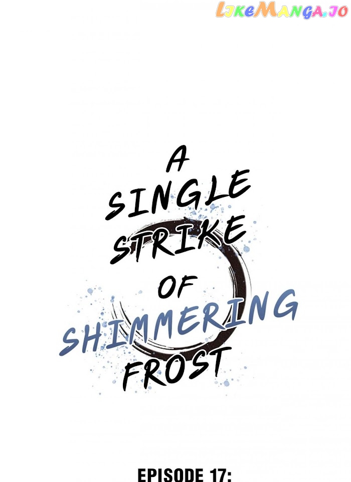 A Single Strike Of Shimmering Frost chapter 17 - page 2