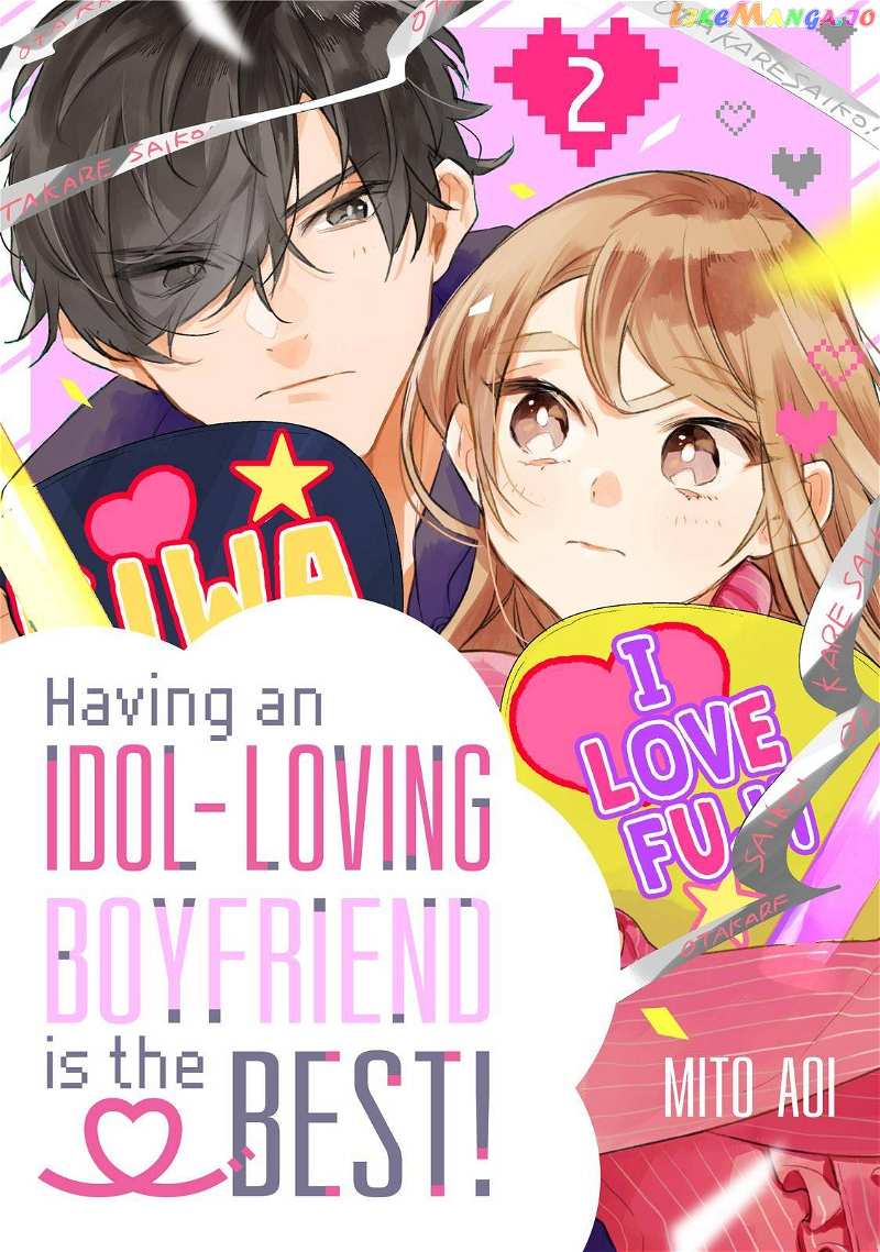 Having an Idol-Loving Boyfriend is the Best chapter 7 - page 1