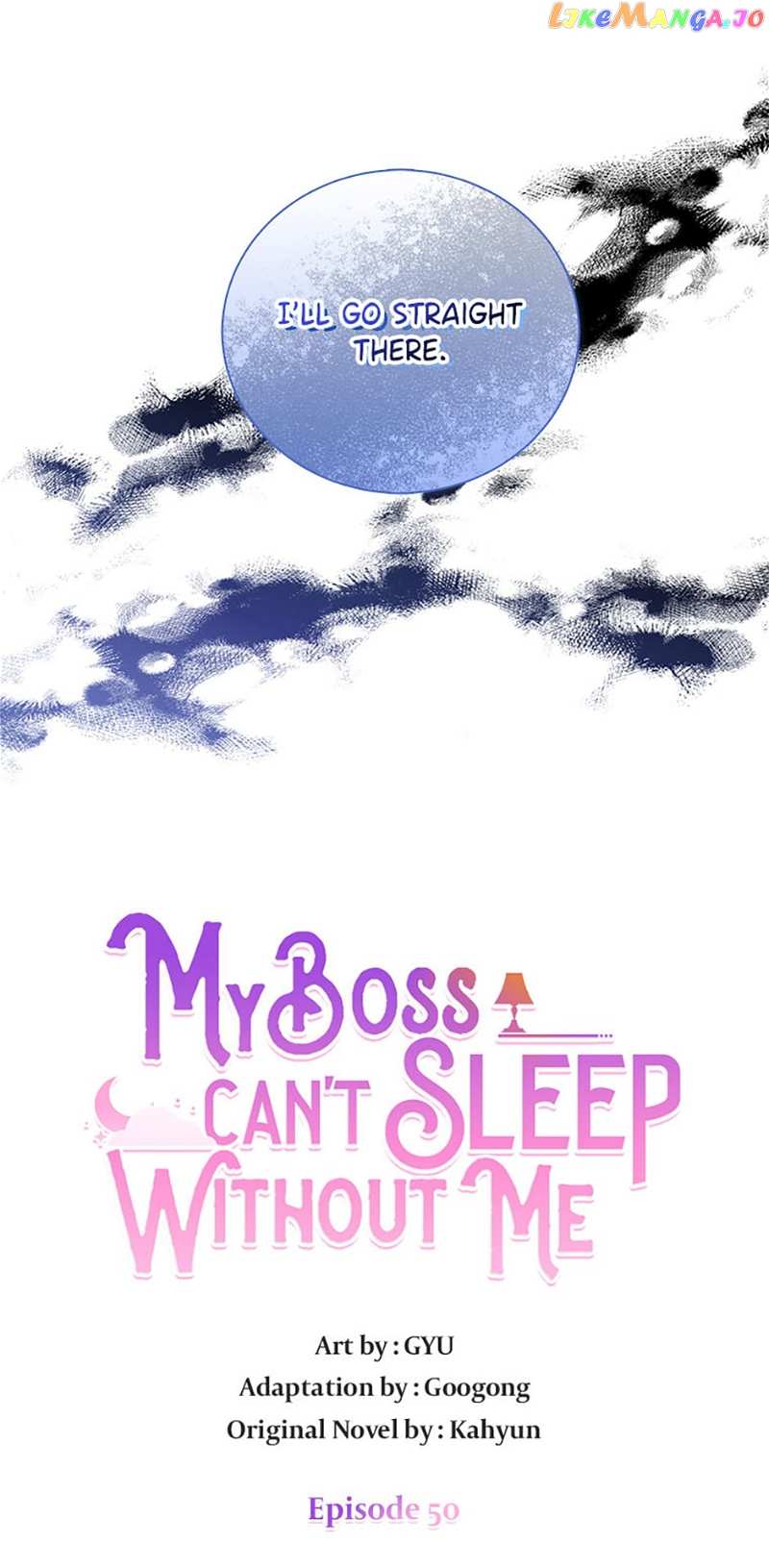 My Boss Can't Sleep Without Me Chapter 50 - page 6
