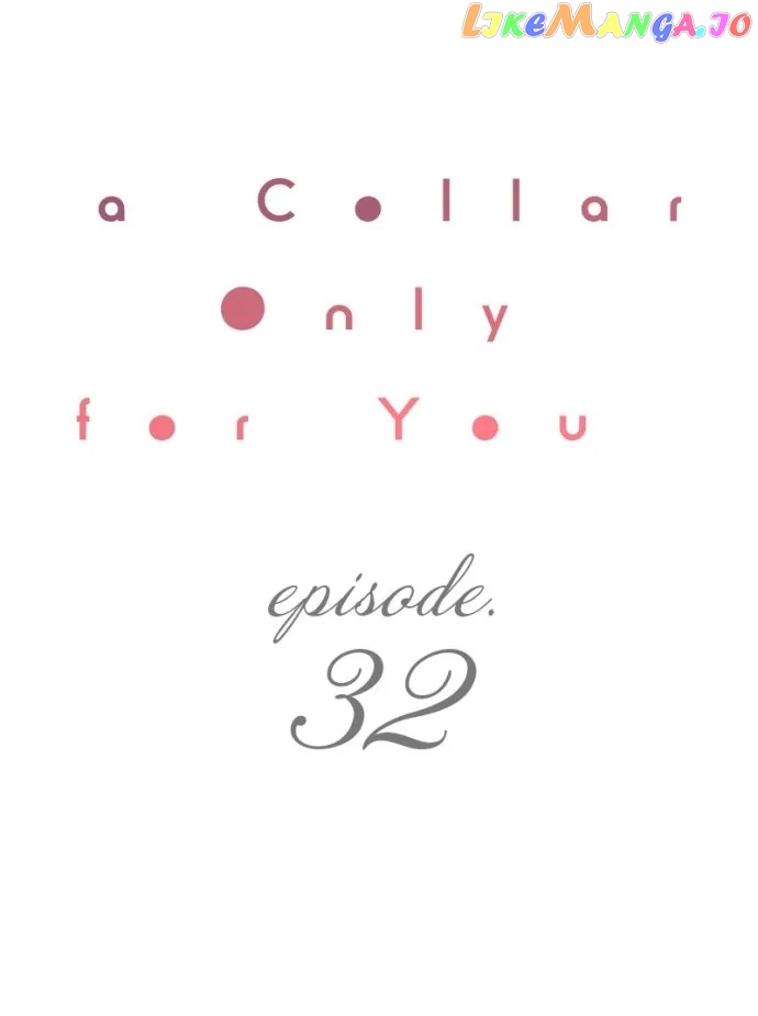 A Collar Only For You Chapter 32 - page 1